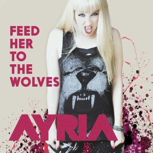 Ayria - Feed Her to the Wolves [EP]